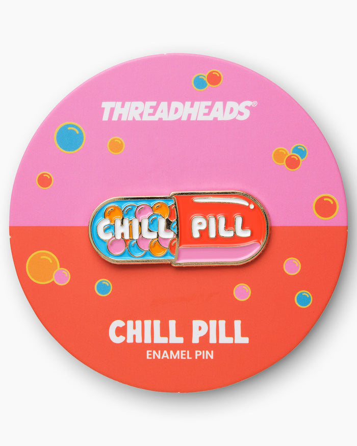 Chill pill Enamel Pin