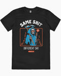 Same Shit Different Day T-Shirt Australia Online